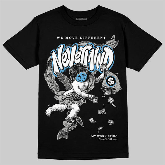 Jordan 10 OG “Steel” DopeSkill T-Shirt Nevermind Graphic Streetwear - black