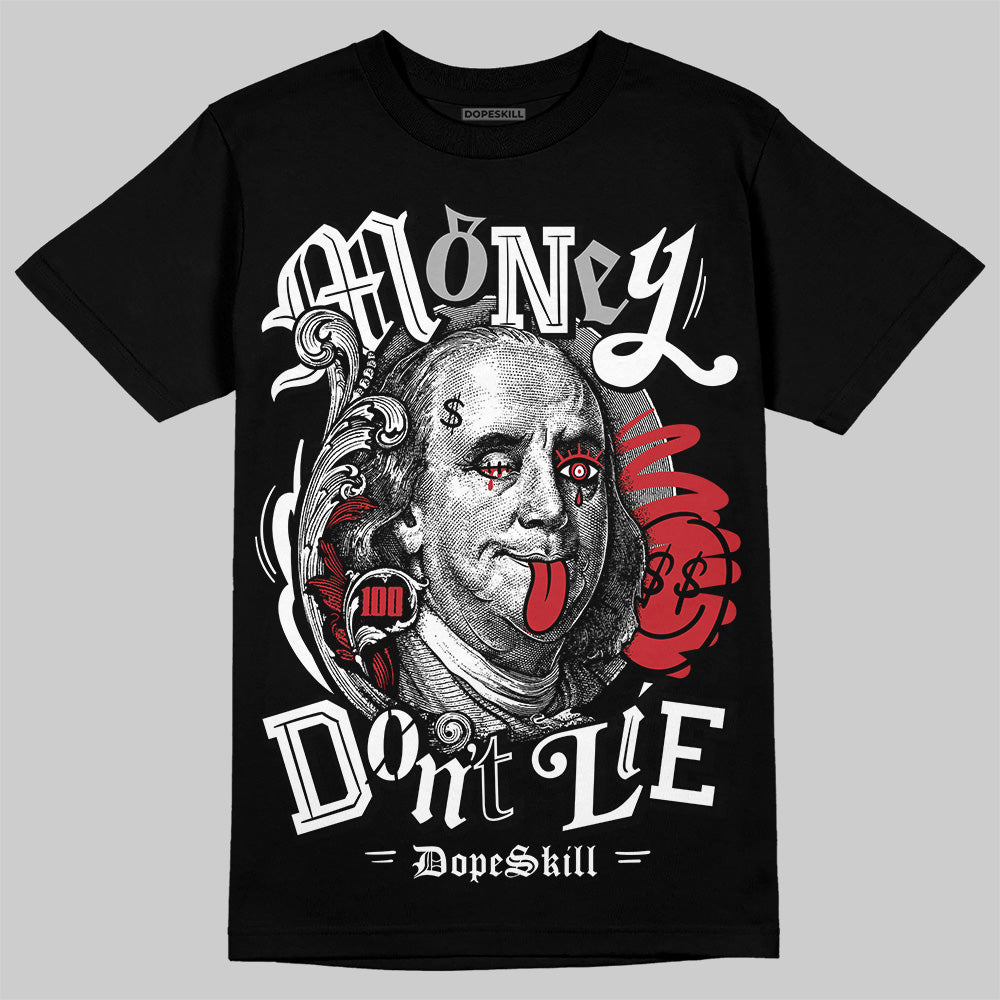 Jordan 11 “Bred Velvet” DopeSkill T-Shirt Money Don't Lie Graphic Streetwear - Black