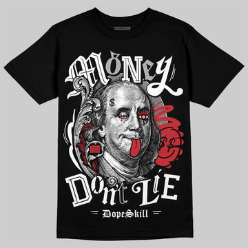 Jordan 11 “Bred Velvet” DopeSkill T-Shirt Money Don't Lie Graphic Streetwear - Black