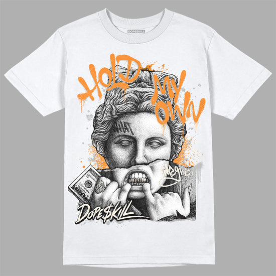 Dunk Low Cool Grey DopeSkill T-Shirt Hold My Own Graphic Streetwear - White 