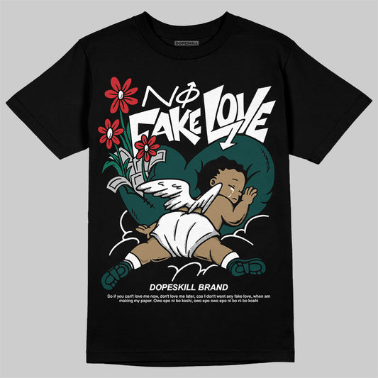 Jordan 4 Retro Oxidized Green DopeSkill T-Shirt No Fake Love Graphic Streetwear - Black