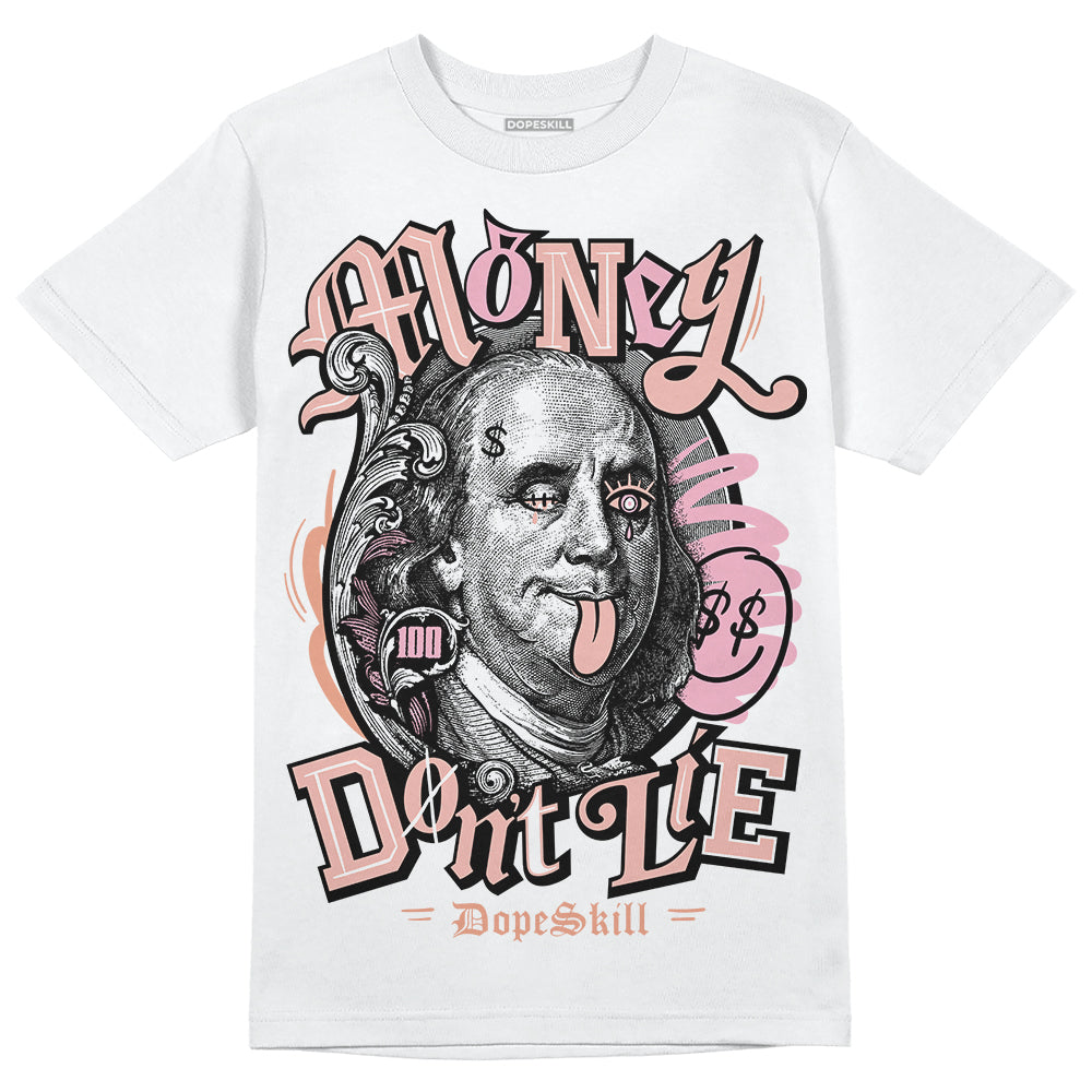 Jordan 11 Low “Legend Pink” DopeSkill T-Shirt Money Don't Lie Graphic Streetwear - White