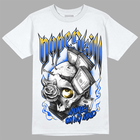 Royal Blue Sneakers DopeSkill T-Shirt Money On My Mind Graphic Streetwear - White 