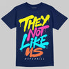 University Blue Sneakers DopeSkill T-Shirt They Not Like Us Graphic Streetwear - Navy
