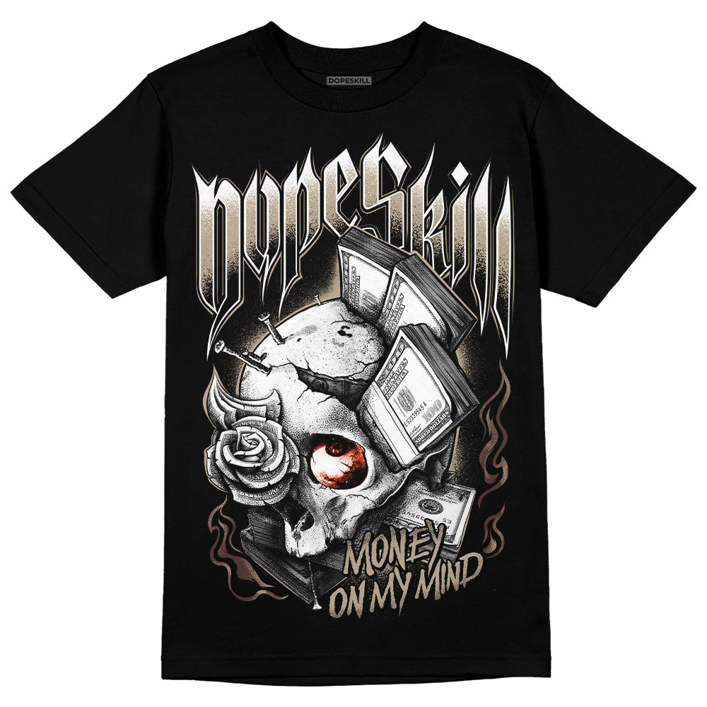 Jordan 1 High OG “Latte” DopeSkill T-Shirt Money On My Mind Graphic Streetwear - Black