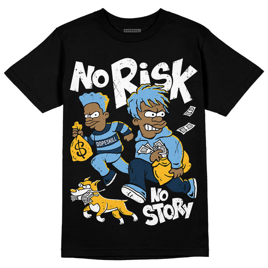 Jordan 1 High OG “First in Flight” DopeSkill T-Shirt No Risk No Story Graphic Streetwear - Black
