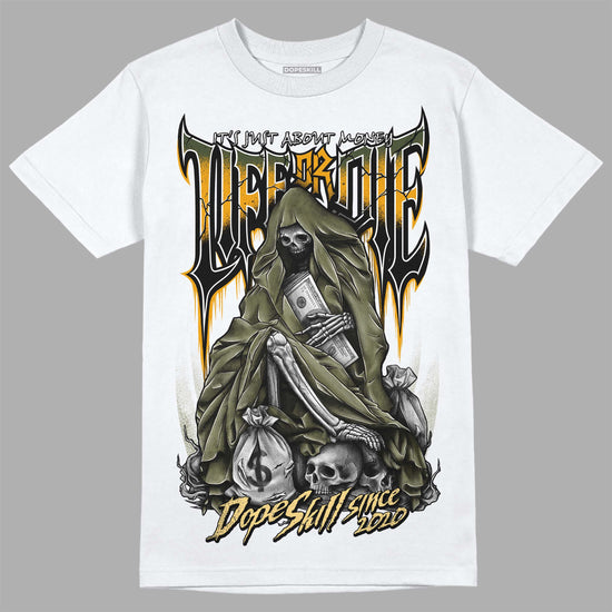 Jordan 4 Retro SE Craft Medium Olive DopeSkill T-Shirt Life or Die Graphic Streetwear - White