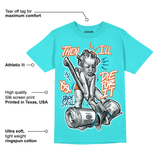 Dunk Dolphins DopeSkill Tahiti Blue T-shirt Then I'll Die For It Graphic