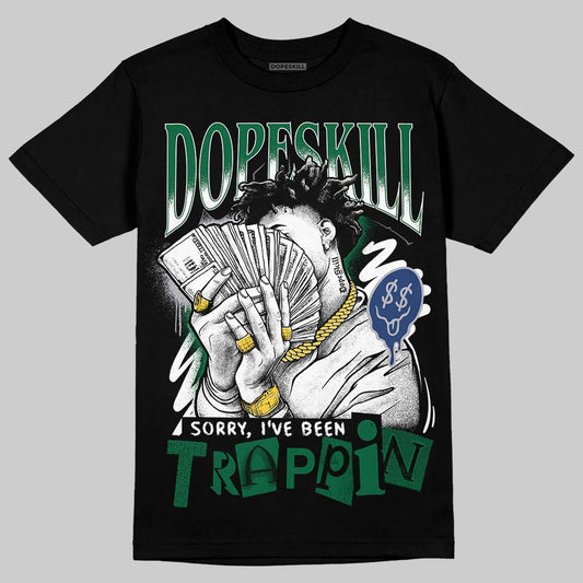 Asics GT-2160 ‘Shamrock Green’ DopeSkill T-Shirt Sorry I've Been Trappin Graphic Streetwear - Black