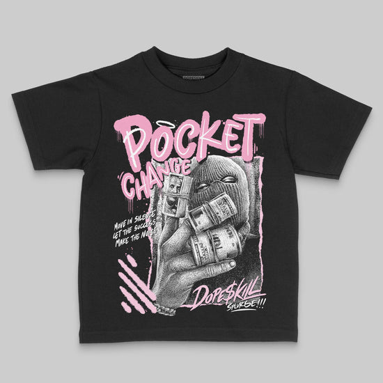Jordan 12 GS “Pearl Pink” DopeSkill Toddler Kids T-shirt Pocket Change Graphic Streetwear - Black