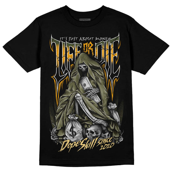 Jordan 4 Retro SE Craft Medium Olive DopeSkill T-Shirt Life or Die Graphic Streetwear - Black