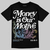 Jordan 5 “Year of the Snake” DopeSkill T-Shirt Money Is Our Motive Typo Graphic Streetwear - Black