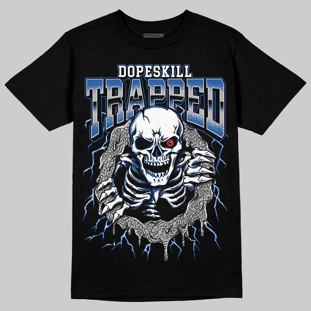 Jordan 3 "True Blue" DopeSkill T-Shirt Trapped Halloween Graphic Streetwear - Black