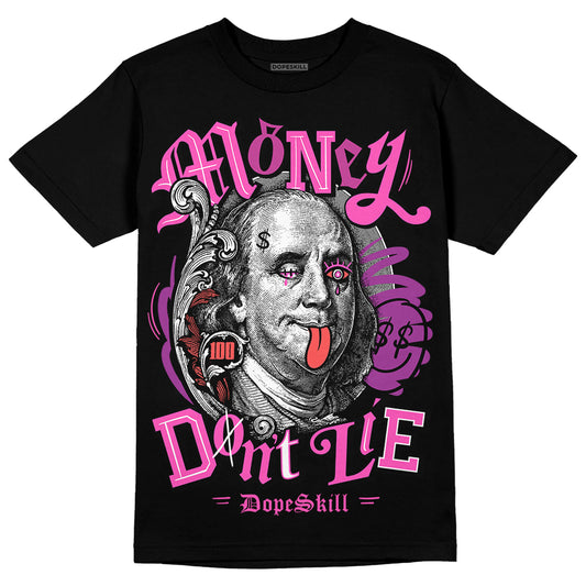 Jordan 4 GS “Hyper Violet” DopeSkill T-Shirt Money Don't Lie Graphic Streetwear - Black