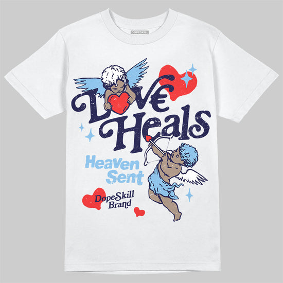 University Blue Sneakers DopeSkill T-Shirt New Love Heals Graphic Streetwear - White