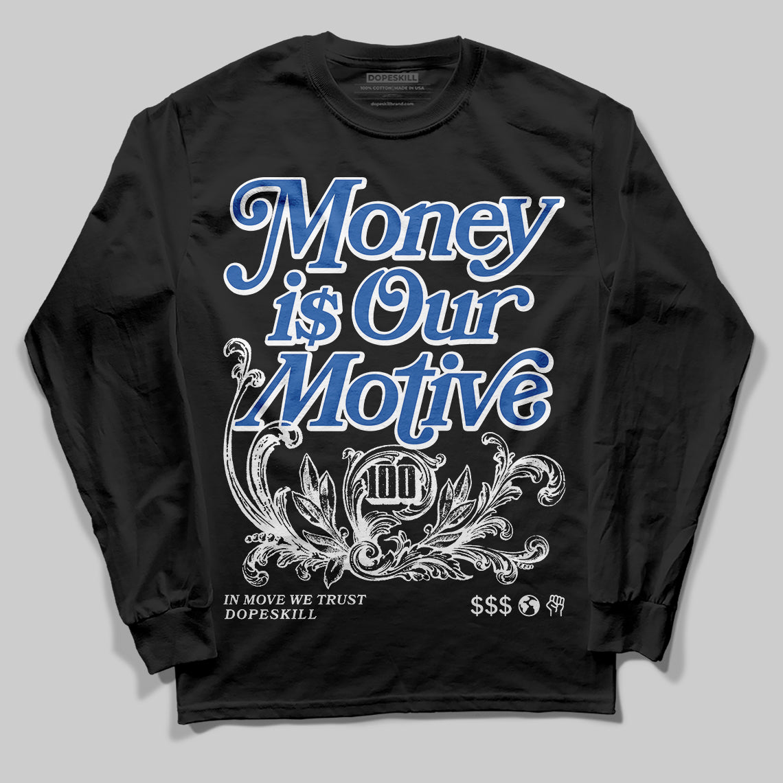 Jordan 12 “Blueberry” DopeSkill Long Sleeve T-Shirt Money Is Our Motive Typo Graphic Streetwear - Black