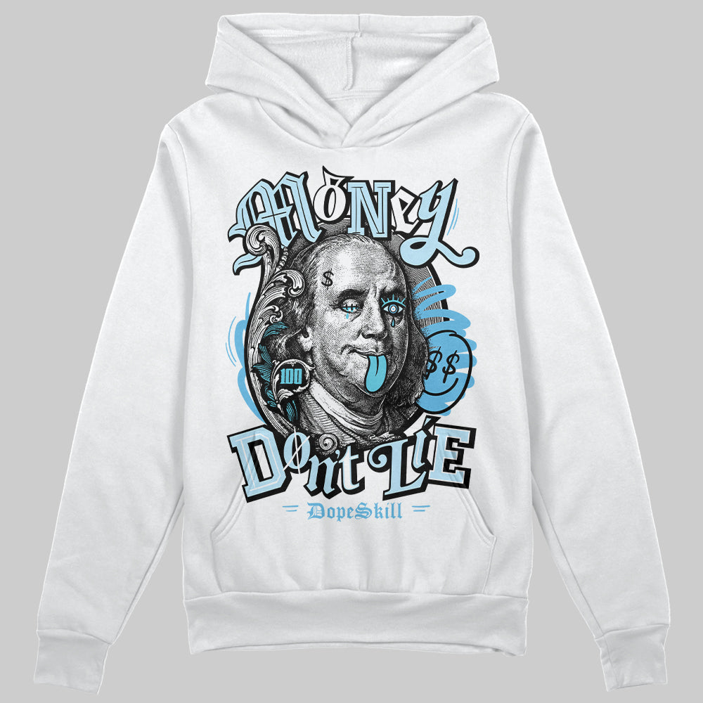 Jordan 11 Retro Legend Blue DopeSkill Hoodie Sweatshirt Money Don't Lie Graphic Streetwear - White