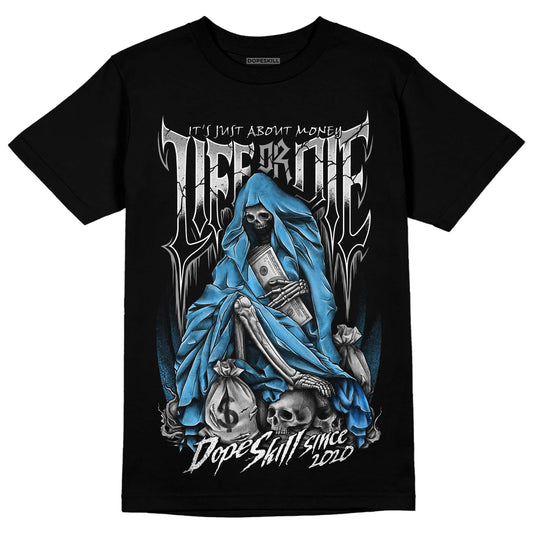 Dunk Low ‘Pure Platinum’ DopeSkill T-Shirt Life or Die Graphic Streetwear - Black