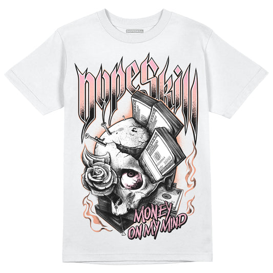 Jordan 11 Low “Legend Pink” DopeSkill T-Shirt Money On My Mind Graphic Streetwear - White