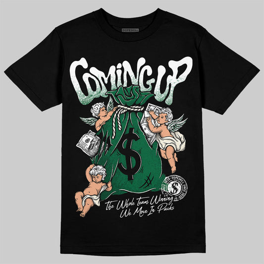 Jordan 13 GS “Pine Green” DopeSkill T-Shirt Money Bag Coming Up Graphic Streetwear - Black