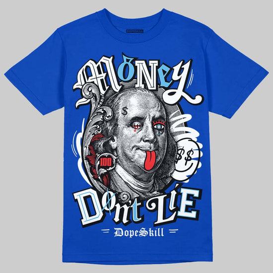 Jordan 12 “Blueberry” DopeSkill Royal T-shirt Money Don't Lie Graphic Streetwear