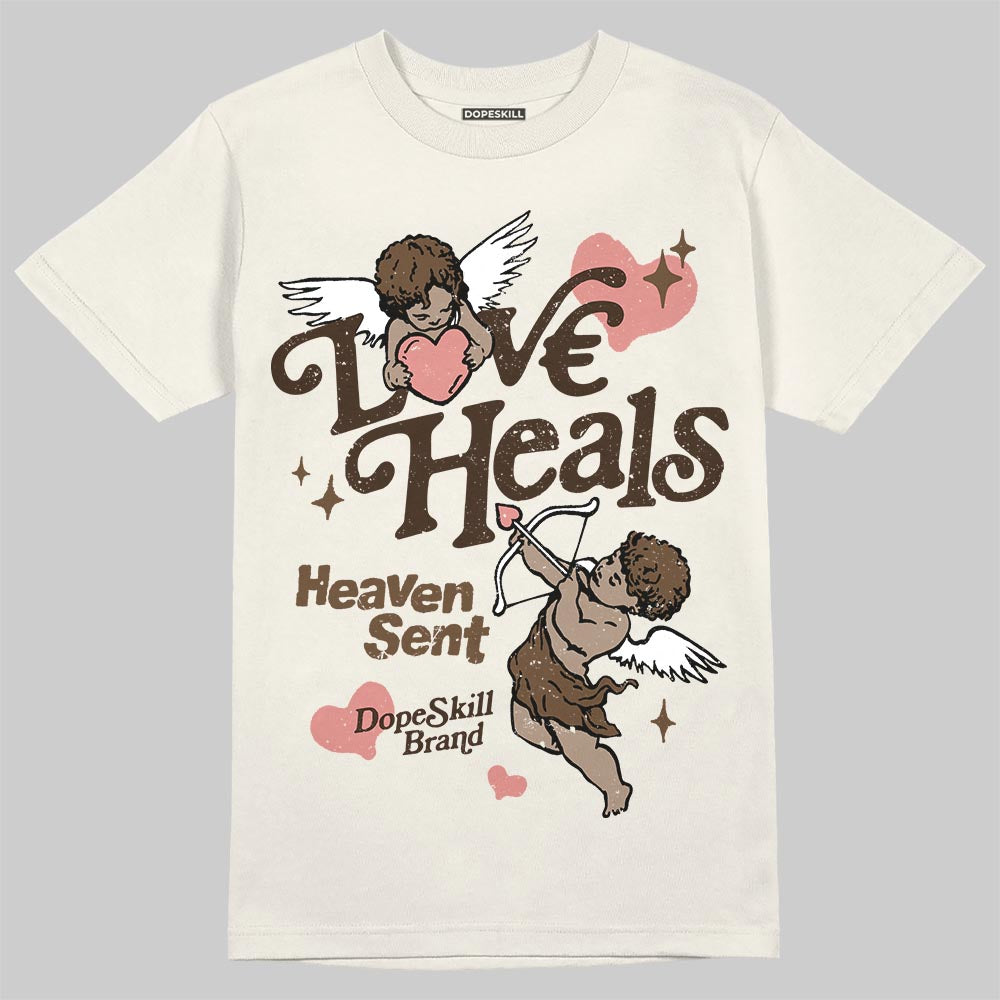 Jordan 1 High OG “Baroque Brown” DopeSkill T-Shirt New Love Heals Graphic Streetwear - Sand