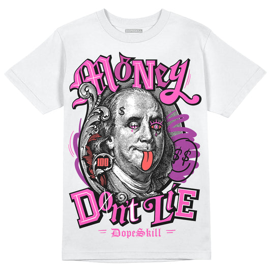 Jordan 4 GS “Hyper Violet” DopeSkill T-Shirt Money Don't Lie Graphic Streetwear - White