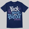University Blue Sneakers DopeSkill T-Shirt F#ck Around And Find Out Graphic Streetwear - navy