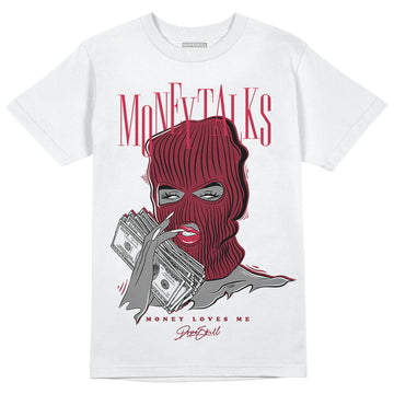 Jordan 1 Retro High '85 OG Metallic Burgundy DopeSkill T-Shirt Money Talks Graphic Streetwear - WHite