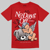 Jordan 5 Retro Fire Red Black Tongue (2025) DopeSkill T-Shirt New No Days Off Graphic Streetwear - Red