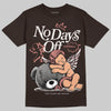 Jordan 1 High OG “Baroque Brown” DopeSkill T-Shirt New No Days Off Graphic Streetwear - Dark Chocolate