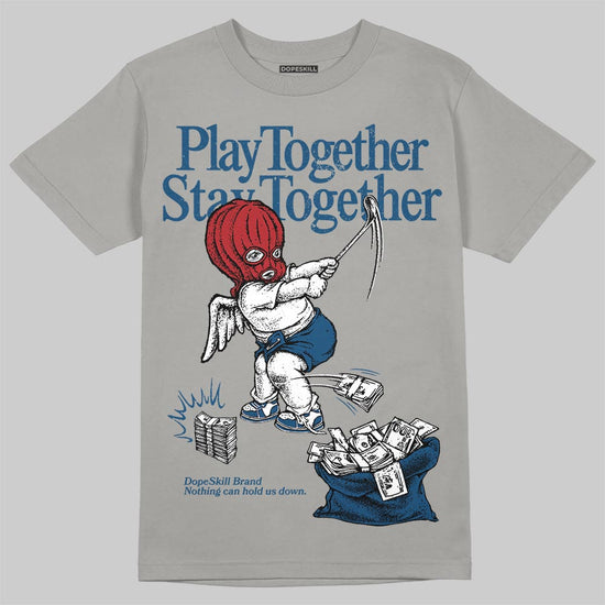 Jordan 12 Retro French Blue (2025) DopeSkill T-Shirt Play together, Stay together Graphic Streetwear - Gravel