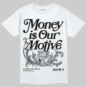 Jordan 3 Retro Black Cat DopeSkill T-Shirt Money Is Our Motive Typo Graphic Streetwear - White