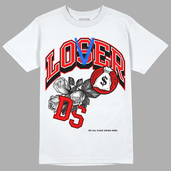 Jordan 1 Retro High OG "Satin Bred" DopeSkill T-Shirt Loser Lover Graphic Streetwear - White