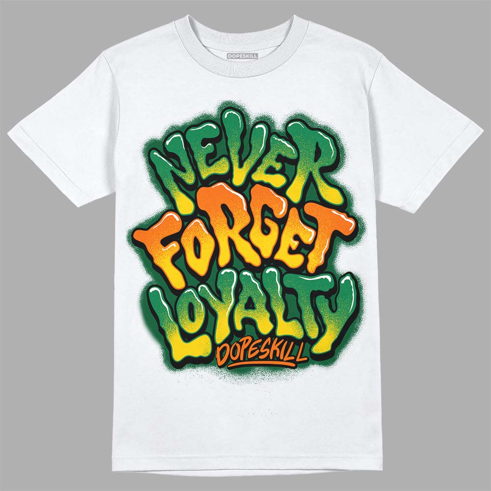 Green Sneakers DopeSkill T-Shirt Never Forget Loyalty Graphic Streetwear - White 