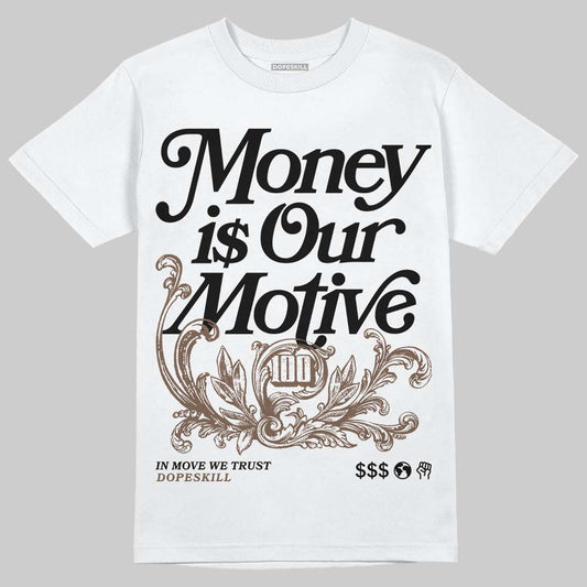 Jordan 9 'Olive' DopeSkill T-Shirt Money Is Our Motive Typo Graphic Streetwear - White