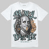 Nike Air Max 1 Low Poly “Adventure” DopeSkill T-Shirt Money Don't Lie Graphic Streetwear - White