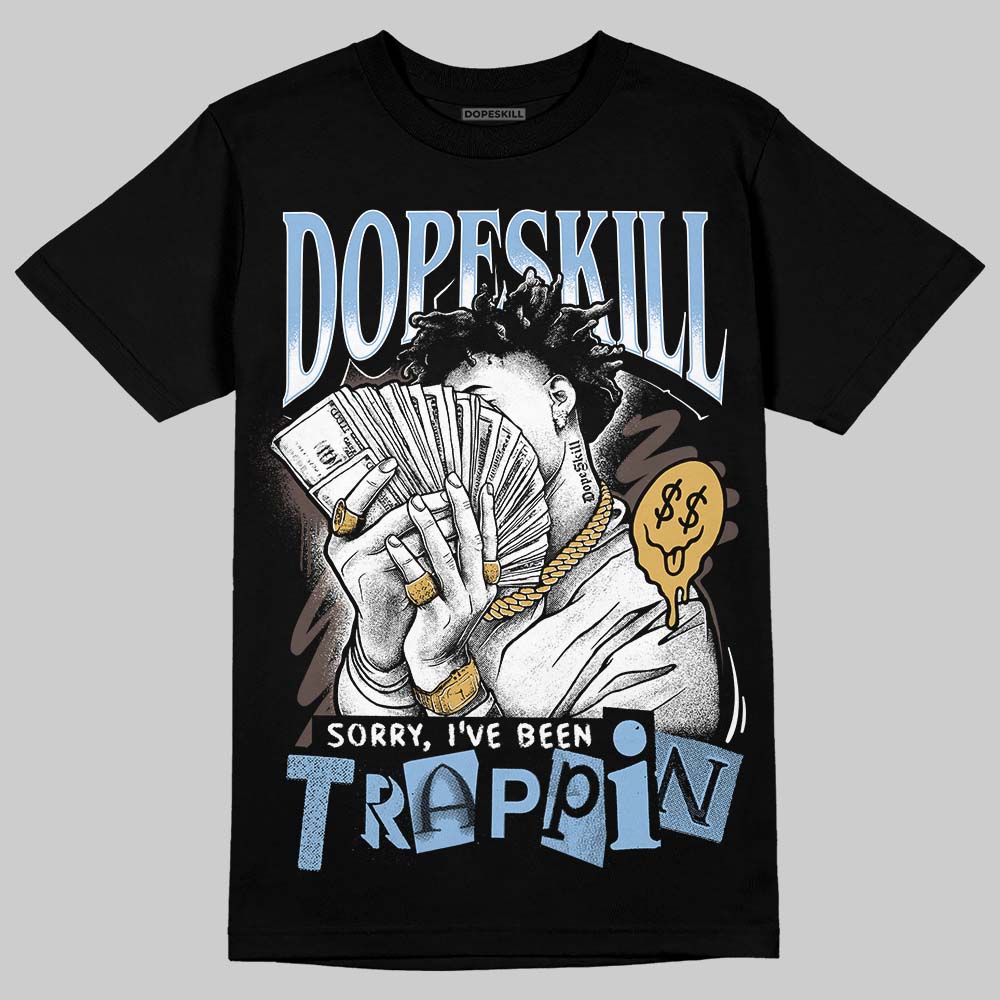 Adidas Handball Spezial ‘Light Blue’ DopeSkill T-Shirt Sorry I've Been Trappin Graphic Streetwear - black