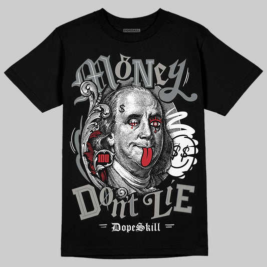 Jordan 9 Cool Grey DopeSkill T-Shirt Money Don't Lie Graphic Streetwear - Black