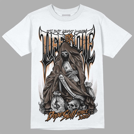 Jordan 1 Retro High OG Palomino DopeSkill T-Shirt Life or Die Graphic Streetwear - White 