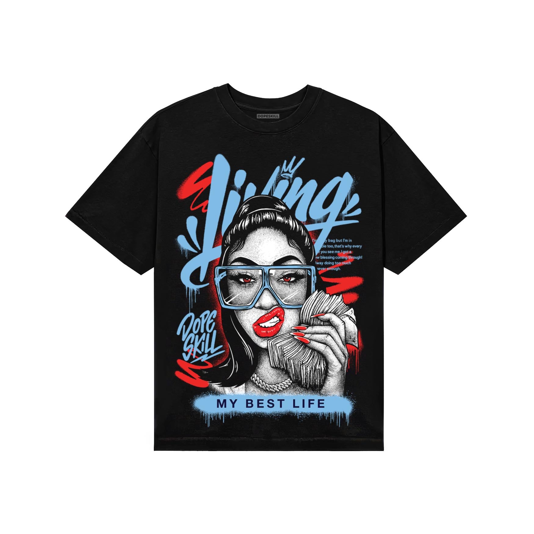 University Blue Sneakers DopeSkill T-Shirt Living My Best Life Graphic Streetwear - Black