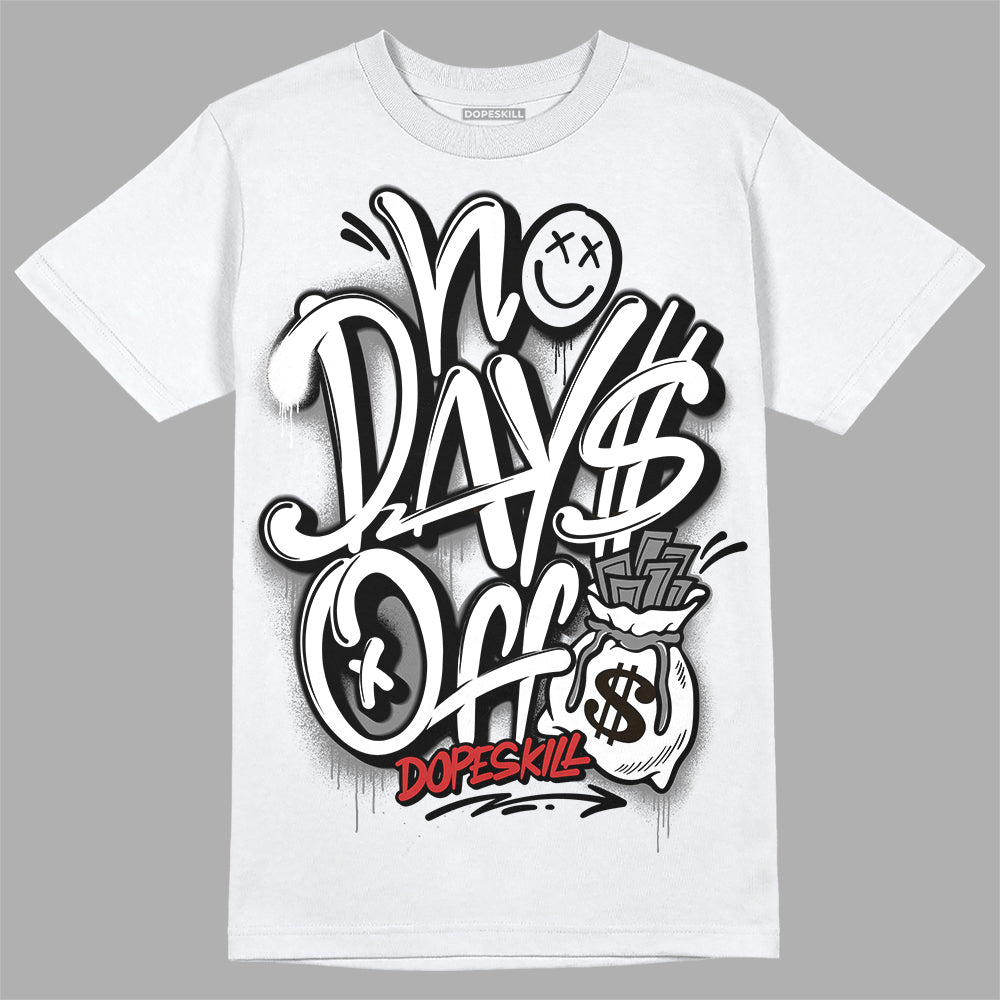 Jordan 1 High OG “Black/White” DopeSkill T-Shirt No Days Off Graphic Streetwear - White 