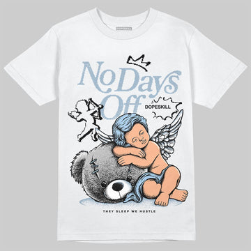 Jordan 40 “Blue Suede” DopeSkill T-Shirt New No Days Off Graphic Streetwear - White