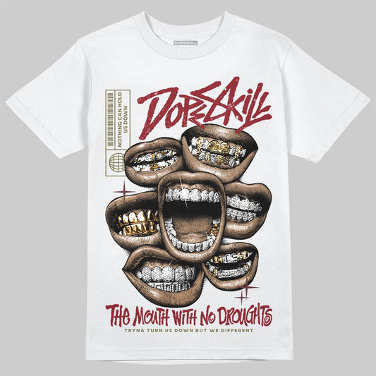 SB Dunk Low “Dark Team Red/Olive Flak” DopeSkill T-Shirt The Mouth With No Droughts Graphic Streetwear - White 
