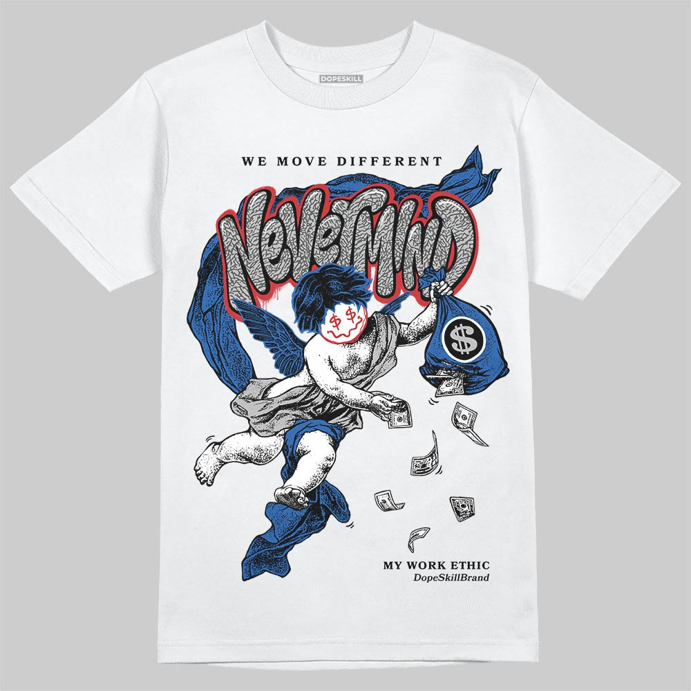 Jordan 3 "True Blue" DopeSkill T-Shirt Nevermind Graphic Streetwear - White