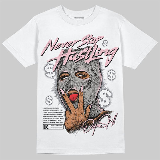 Air Max 95 OG “Pink Foam” DopeSkill T-Shirt Never Stop Hustling Graphic Streetwear  White