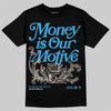 Jordan 1 High OG “UNC” Reimagined DopeSkill T-Shirt Money Is Our Motive Typo Graphic Streetwear - Black