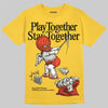 Jordan 4 Retro “Vivid Sulfur” DopeSkill Yellow T-Shirt Play together, Stay together Graphic Streetwear