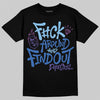 University Blue Sneakers DopeSkill T-Shirt F#ck Around And Find Out Graphic Streetwear - Black