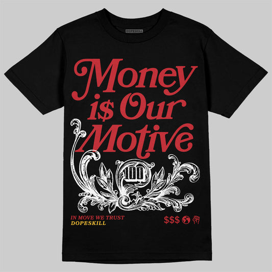 Union LA x Air Jordan 1 High OG “Chicago/Shadow” DopeSkill T-Shirt Money Is Our Motive Typo Graphic Streetwear - Black